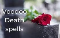 TRUSTED EFFECTIVE +27603483377 DEATH/REVENGE SPELLS CASTER TO KILL ENEMY  mediacongo